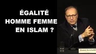 Égalité homme femme en Islam ? - Ghaleb Bencheikh
