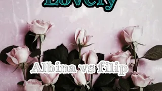 Albina vs Filip - Lovely (Bilie Elish feat khalid ) - lyrics