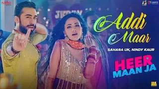 Addi Maar - Hareem, Ali Rehman, Zara Shiekh, Sahara UK, Nindy Kaur, Manj Musik | Pakistani Song 2019