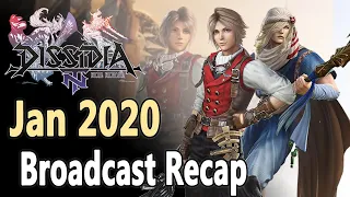 January 2020 Broadcast Recap - Dissidia Final Fantasy NT / Arcade