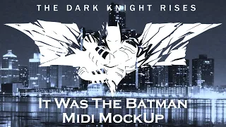 The Dark Knight Rises - It Was The Batman! Midi Mockup