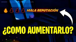 COMO AUMENTAR TU NIVEL DE MALA REPUTACION EN FORTNITE? - AUMENTA TU NIVEL DE MALA REPUTACION ...!!