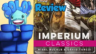 Imperium: Classics/Legends Solo Mode Review - with Mike DiLisio