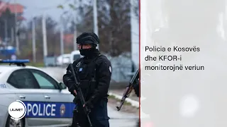 Policia e Kosovës dhe KFOR-i monitorojnë veriun