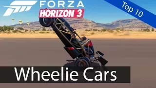 Forza Horizon 3: Top 10 - Wheelie Cars