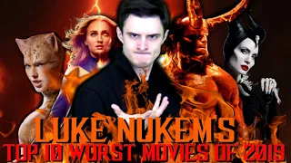 Luke Nukem's Top 10 Worst Movies of 2019