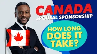 Canada Spousal Sponsorship: How Long Does It Take? - Canadian Immigration Lawyer