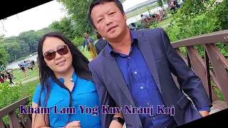 Kham Lam Yog Kuv Nrauj Koj/. 8/19/23