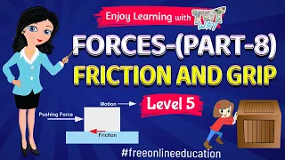 Forces-(Part-8) | Friction and Grip | Grade-4,5 | Science | TutWay |