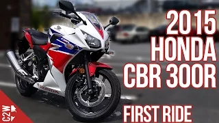 2015 Honda CBR 300R | First Ride