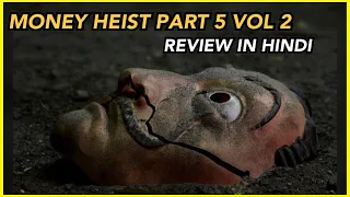 Money Heist Part 5 Vol 2 Review In Hindi | Money Heist Season 5 Explained In Hindi | Netflix Decoded