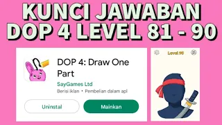 Kunci Jawaban game DOP 4 Level 81, 82, 83, 84, 85, 86, 87, 88, 89, 90