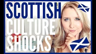 SCOTTISH CULTURE SHOCKS | VISITING SCOTLAND