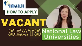 How to apply for vacant seats at  NLUs  for CLAT 2023 students? Eligibility, Deadline, Fees
