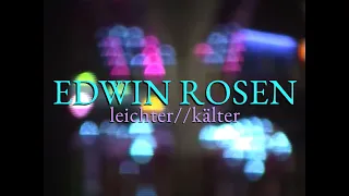 Edwin Rosen - leichter//kälter (Official Video)