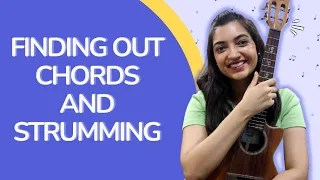 How Do I Find Out Chord and Strumming Pattern? | Sayali Tank