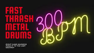 THRASH METAL DRUM TRACK #16| 300 BPM