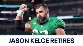 Jason Kelce retires from the NFL after 13 seasons with the Philadelphia Eagles