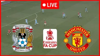 🔴SemiFInal Coventry City vs Manchester United | FA CUP 2024 Match Today Video Game Simulation