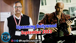 Top 5 Upcoming Bollywood Movies In September 2023 || सितम्बर में आने वाली बॉलीवुड की 5 फिल्मे