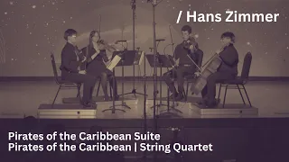 Hans Zimmer: Pirates of the Caribbean Suite (String Quartet)