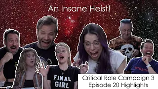 An Insane Heist - Critical Role Episode 20 Highlights and Funny Moments