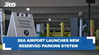 SEA Airport launches new reserved parking system