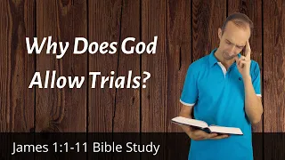 Trials Build Character - James 1:1-11 Inductive Bible Study