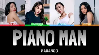 MAMAMOO - PIANO MAN 2021 [Colour Coded Lyrics Han/Rom/Eng]