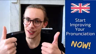 How to Start Improving Your Pronunciation (Any Accent!) | Expert Tips