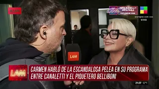 👀 Carmen Barbieri habló de la pelea en su programa entre Canaletti y el piquetero Belliboni.