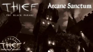 THIEF FAN-MISSION: The Black Parade: Arcane Sanctum | [Experte][Deutsch]
