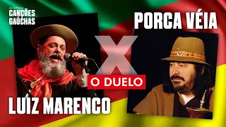 DUELO: LUIZ MARENCO X PORCA VÉIA! [COM LETRA]