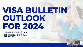 Visa Bulletin Outlook for 2024 (webinar replay) April 24, 2024