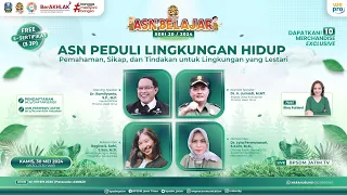 Webinar ASN Belajar Seri 20 - ASN Peduli Lingkungan Hidup