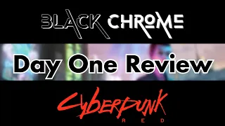 Cyberpunk Red's Black Chrome Review
