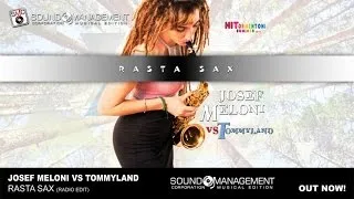 Josef Meloni vs Tommyland - Rasta Sax (HITORMENTONI SUMMER 2016 - HIT MANIA 2016)