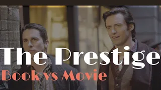 The Prestige Explained