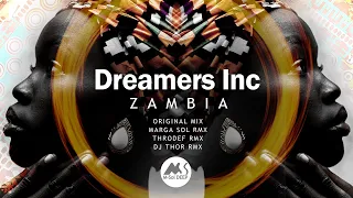 Dreamers Inc - Zambia (Marga Sol Remix)