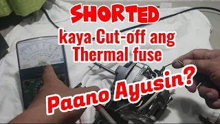 BAKIT CUT-OFF ANG THERMAL FUSE #trending #tutorial #viral