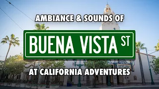 California Adventures Buena Vista Street  | Ambiance, Sounds & Music | Theme Park Sound Experience