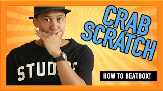 How to beatbox for beginners?- Crab Scratch