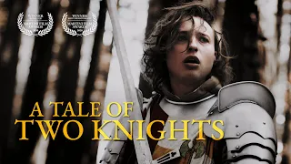 A Tale Of Two Knights (2019) Award Winning, Medieval Short Film