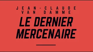 LE DERNIER MERCENAIRE - Bande-annonce (VF) Jean Claude Van Damme - Netflix