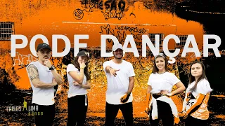 Pode Dançar - Pedro Sampaio / Coreografia (Carlos Lima)