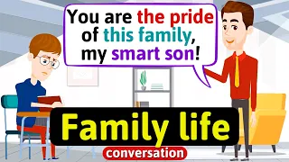 Family life conversation (My smart son) Daily life - English Conversation Practice -Speaking
