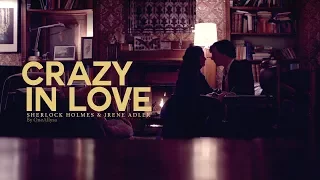 Sherlock & Irene || Crazy in Love