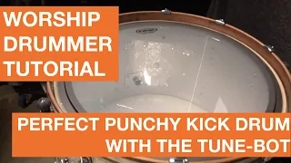 Tune-Bot | Tune Guide - Kick Drum Tutorial | Worship Drummer Tutorial