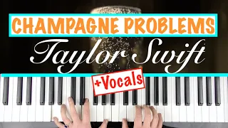 How to play CHAMPAGNE PROBLEMS - Taylor Swift Piano Chords Accompaniment Tutorial