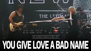 You Give Love A Bad Name - NEW JOVI, Bon Jovi Tribute Band (Complete Song)